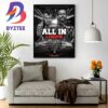 AEW All In London Is The First Professional Wrestling Event At Wembley Wall Decor Poster Canvas