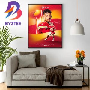 Congrats Patrick Mahomes Is Top 1 On The NFL Top 100 Players Of 2023 Home Decor Poster Canvas