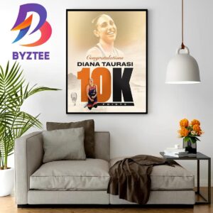 Congratulations To Diana Taurasi Reach 10000 Career Points In WNBA Home Decorations Poster Canvas