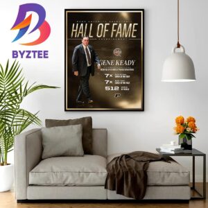 Congratulations to Coach Gene Keady Is 2023 Naismith Basketball Hall Of Fame Enshrinement Wall Decor Poster Canvas