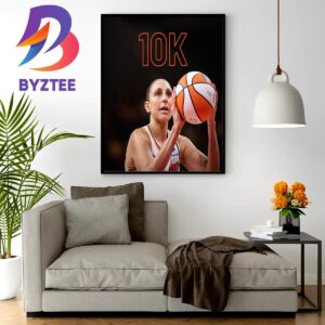 Diana Taurasi Is Now The First Player In WNBA History With 10000 Career Points Home Decorations Poster Canvas