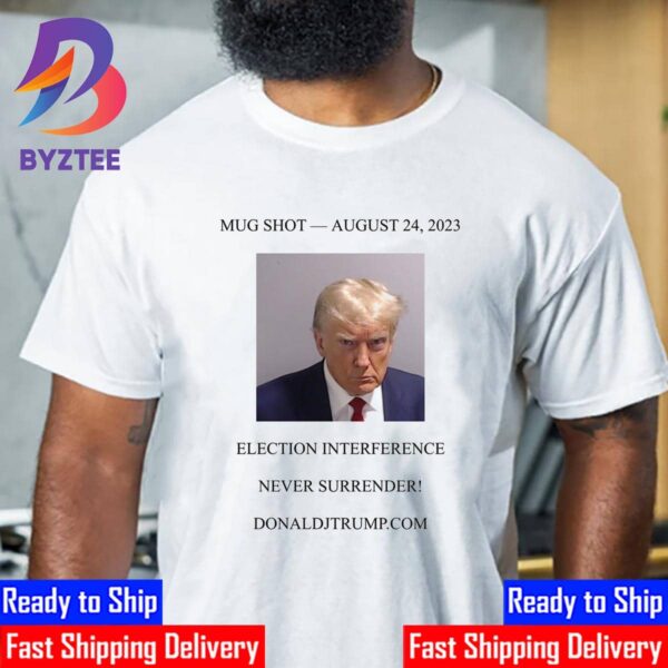 Donald J Trump Comeback Twitter With Post Mug Shot August 24th 2023 Classic T-Shirt