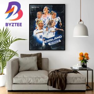 England Is Through To Its First FIFA Womens World Cup Final Wall Decor Poster Canvas