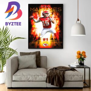 Kansas City Chiefs Patrick Mahomes Top 1 On The NFL Top 100 Players Of 2023 Home Decor Poster Canvas