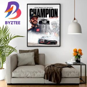 Martin Truex Jr Is The 2023 Regular Season Champion Wall Decor Poster Canvas