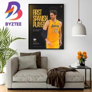 Pau Gasol Become The First Spanish Player To Enter The Basketball Hall Of Fame Wall Decor Poster Canvas