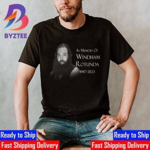 RIP Windham Rotunda Better Known As Bray Wyatt 1987 2023 Classic T-Shirt