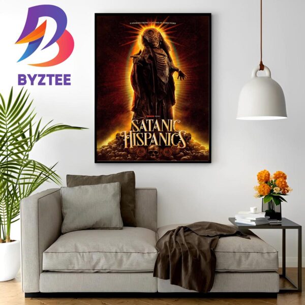 Satanic Hispanics In Theaters September 14th Official Poster Wall Decor Poster Canvas