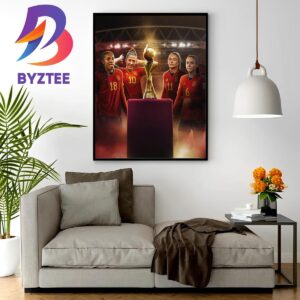 Spain Reach The FIFA Womens World Cup Final For The First Time Wall Decor Poster Canvas