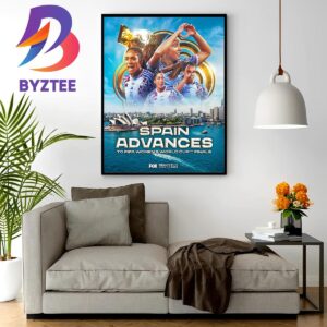 Spain Reaches The FIFA Womens World Cup Final For The First Time Ever Wall Decor Poster Canvas