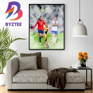 Spain Vs England In The FIFA Womens World Cup Final For The First Time Wall Decor Poster Canvas