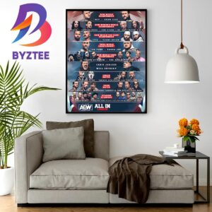 The AEW All In Events Matching Schedule At Wembley Stadium In London Wall Decor Poster Canvas