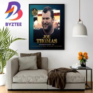 Welcome Joe Thomas In The Pro Football Hall Of Fame Class Of 2023 Home Decor Poster Canvas
