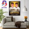 Welcome To San Diego Padres Rich Hill And Ji Man Choi From The Pirates Wall Decor Poster Canvas