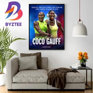 Coco Gauff Is The Youngest American Grand Slam Champion Since Serena Williams In 1999 Wall Decor Poster Canvas