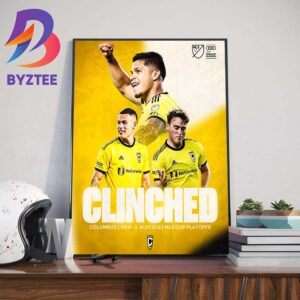 Columbus Crew Have Clinched A Spot In The Audi 2023 MLS Cup Playoffs Wall Decor Poster Canvas