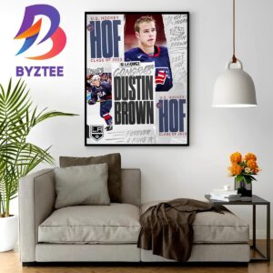Congrats Dustin Brown Is The US Hockey Hall Of Fame Class Of 2023 Wall Decor Poster Canvas