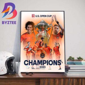 Congrats Houston Dynamo Are 2-Time Lamar Hunt US Open Cup Champions Wall Decor Poster Canvas