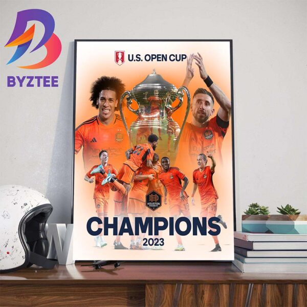 Congrats Houston Dynamo Are 2-Time Lamar Hunt US Open Cup Champions Wall Decor Poster Canvas