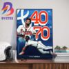 Congratulations To Ronald Acuna Jr First Members Of The 40-70 Club Wall Decor Poster Canvas