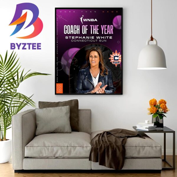 Congratulations To Stephanie White Of The Connecticut Sun For Being Named The 2023 WNBA Coach Of The Year Home Decor Poster Canvas