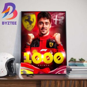 Congratulations to Charles Leclerc Of The Scuderia Ferrari F1 Team Over 1000 Points Scored In Career Wall Decor Poster Canvas