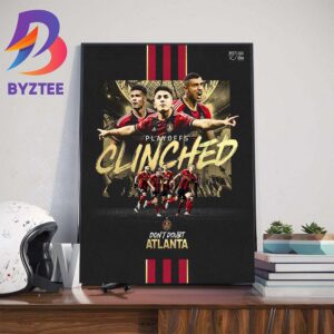 Dont Doubt Atlanta United FC Clinched Audi 2023 MLS Cup Playoffs Wall Decor Poster Canvas