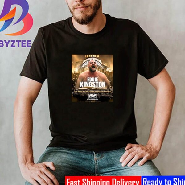 Eddie Kingston And New ROH World And NJPW Strong Openweight Champion At AEW Dynamite Grand Slam Classic T-Shirt