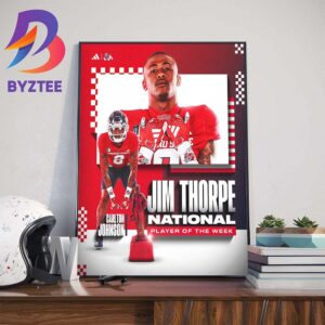 Fresno State Football Carlton Johnson Is The Jim Thorpe National Player Of The Week Wall Decor Poster Canvas