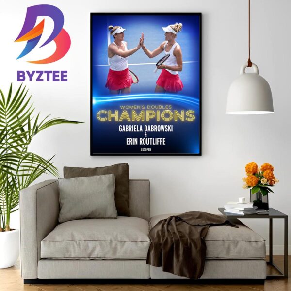 Gabriela Dabrowski And Erin Routliffe Are The Womens Doubles Champions At US Open 2023 Wall Decor Poster Canvas
