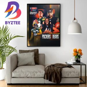 Green Bay Packers vs Chicago Bears At NFL Kickoff 2023 You Cant Make This Stuff Up Wall Decor Poster Canvas