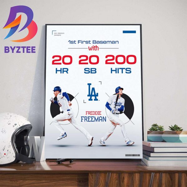 Los Angeles Dodgers Freddie Freeman Is The First 1st Baseman In AL And NL History Wall Decor Poster Canvas