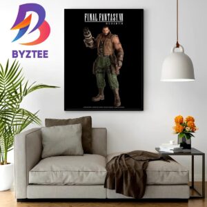 New Poster For Barret Wallace In Final Fantasy VII Rebirth Home Decor Poster Canvas