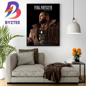 Official Poster For Barret Wallace In Final Fantasy VII Rebirth Home Decor Poster Canvas