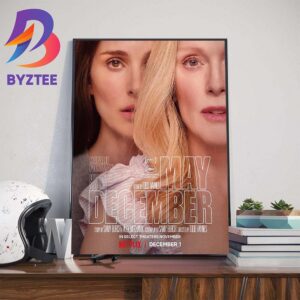 Official Poster May December Of Todd Haynes With Starring Natalie Portman And Julianne Moore Wall Decor Poster Canvas