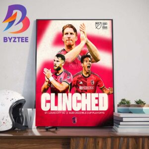 St Louis City SC Have Clinched A Spot In The Audi 2023 MLS Cup Playoffs Wall Decor Poster Canvas