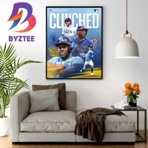 Tampa Bay Rays Clinched To The 2023 MLB Postseason For The 5th Straight Season Wall Decor Poster Canvas