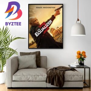 The Equalizer 3 Witness The Final Chapter Poster With Starring Denzel Washington Wall Decor Poster Canvas