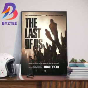 The Last Of Us When You Are Lost In The Darkness Look For The Night Wall Decor Poster Canvas