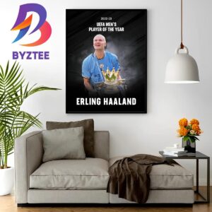 The UEFA Mens Player Of The Year For 2022-23 Season Winner Is Erling Haaland Wall Decor Poster Canvas