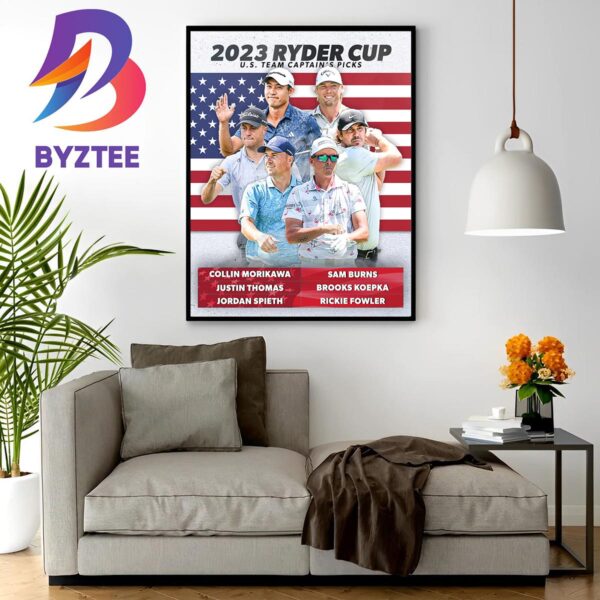 US Team Captain Zach Johnson Picks Are In 2023 Ryder Cup Wall Decor Poster Canvas