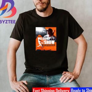 Welcome To The Show Heston Kjerstad Welcome To The Baltimore Orioles Classic T-Shirt