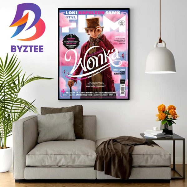 World Exclusive Timothee Chalamet And Wonka Is On The Cover Of The New Issue Of Total Film Magazine Wall Decor Poster Canvas