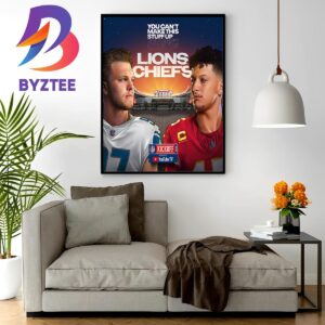 You Cant Make This Stuff Up Detroit Lions Vs Kansas City Chiefs At NFL Kickoff 2023 Wall Decor Poster Canvas