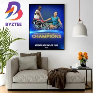Yui Kamiji And Kgothatso Montjane Are The Wheelchair Womens Doubles Champions At US Open 2023 Wall Decor Poster Canvas