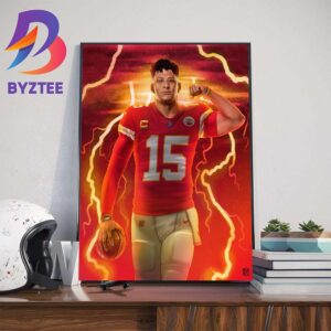 424 Yards And 4 TDs For Patrick Mahomes And 6 Straight Wins For Kansas City Chiefs Wall Decor Poster Canvas