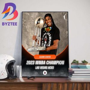 Alaina Coates x Las Vegas Aces 2023 WNBA Champion Wall Decor Poster Canvas
