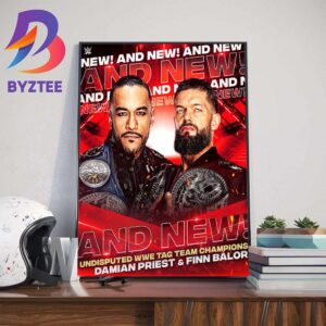 Congrats Damian Priest And Finn Balor And New Undisputed WWE Tag Team Champions Wall Decor Poster Canvas