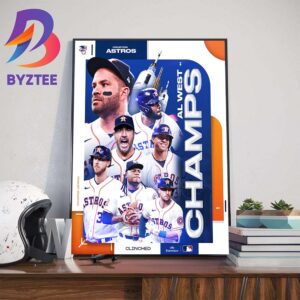 Houston Astros Are 2023 AL West Champs Wall Decor Poster Canvas