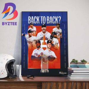 Houston Astros Back-To-Back MLB World Series Wall Decor Poster Canvas